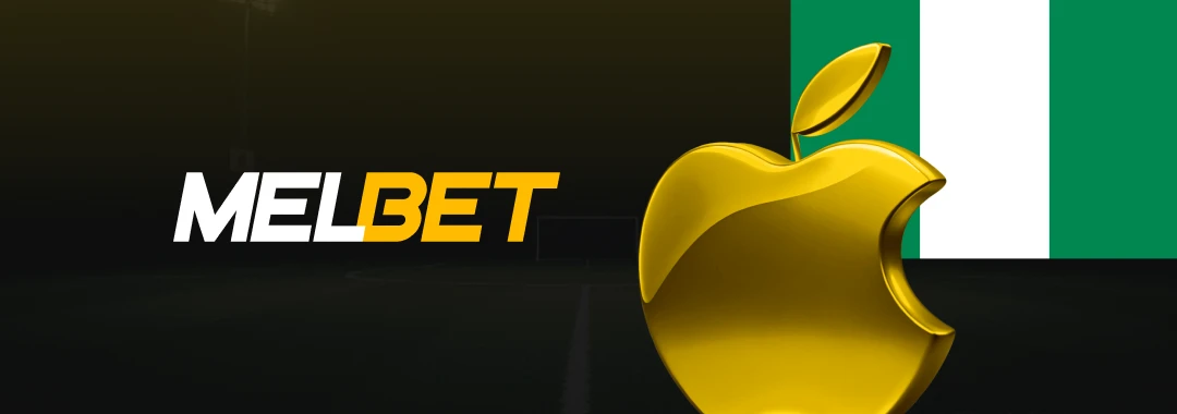 Download Melbet Nigeria iOS
