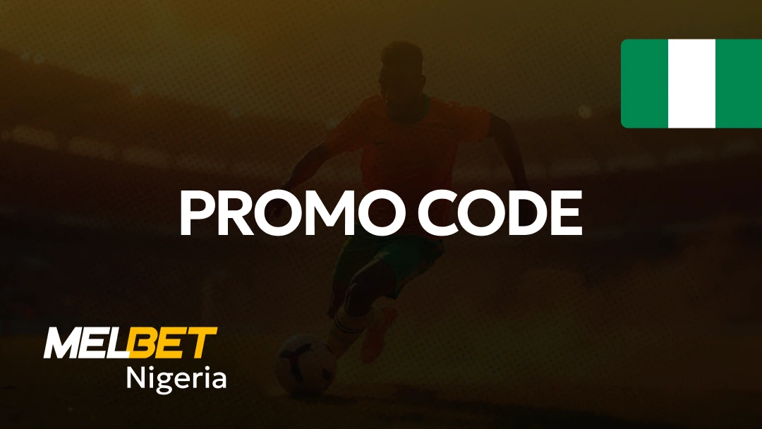 Download Melbet Nigeria Promo Code